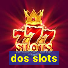 dos slots